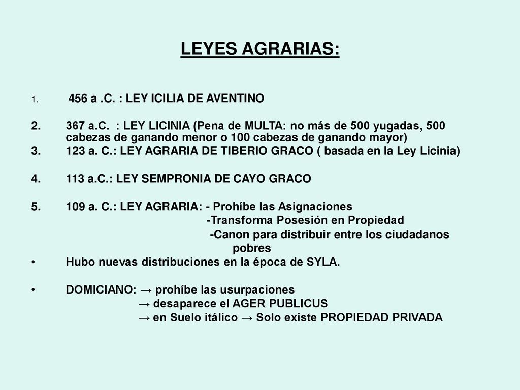 LEYES AGRARIAS: 456 a .C. : LEY ICILIA DE AVENTINO.