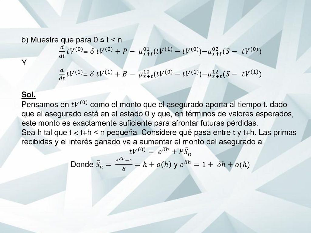 Donde 𝑆 𝑛 = 𝑒 𝛿ℎ −1 𝛿 =ℎ+𝑜 ℎ y 𝑒 𝛿ℎ =1+ 𝛿ℎ+𝑜(ℎ)