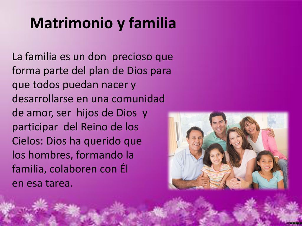 La familia es un don precioso que forma parte del plan de Dios para