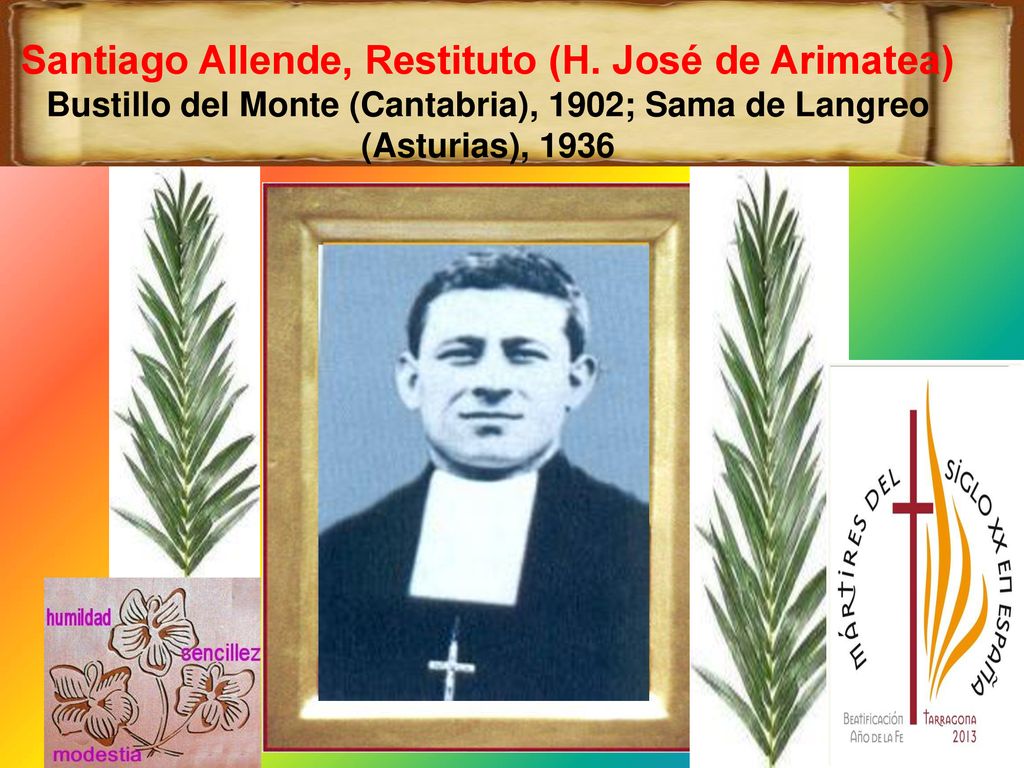 Bustillo del Monte (Cantabria), 1902; Sama de Langreo (Asturias), 1936
