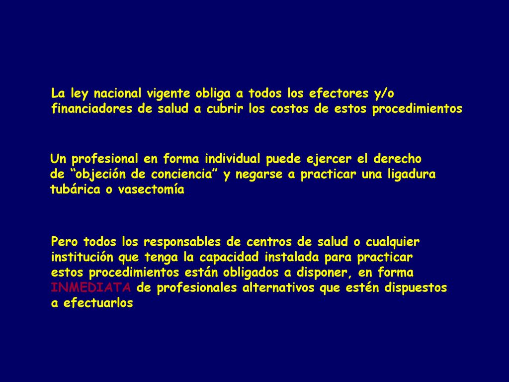 La ley nacional vigente obliga a todos los efectores y/o