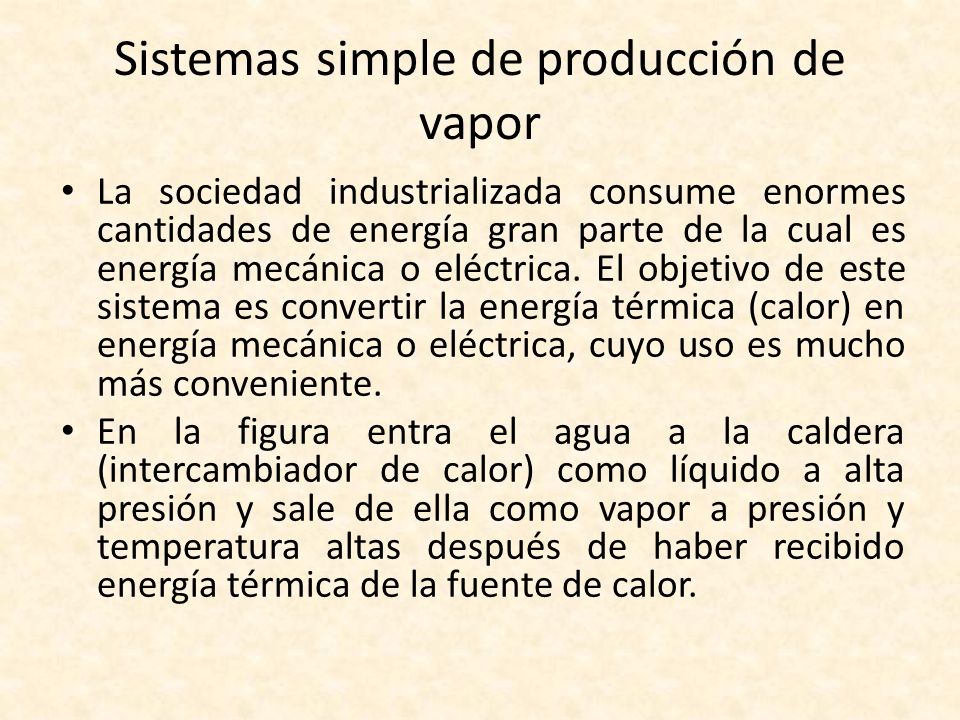 Sistemas simple de producción de vapor