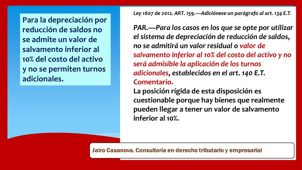 Ley 1607 de ART —Adiciónese un parágrafo al art. 134 E. T