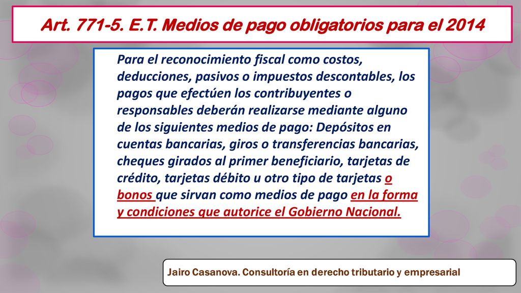 Art E.T. Medios de pago obligatorios para el 2014