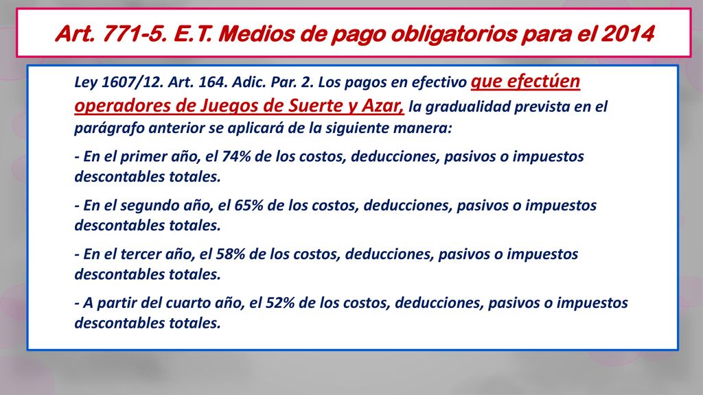 Art E.T. Medios de pago obligatorios para el 2014
