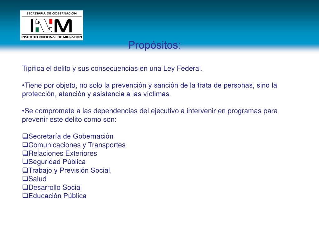 Propósitos: Tipifica el delito y sus consecuencias en una Ley Federal.
