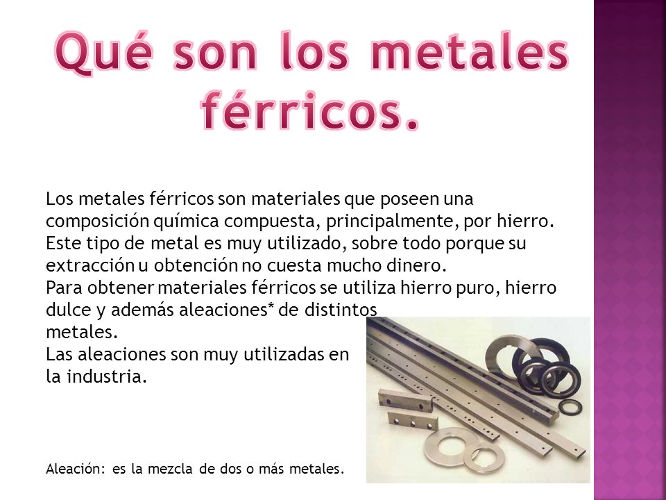 Qué son los metales férricos.