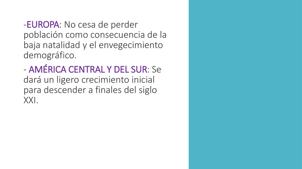 -EUROPA: No cesa de perder población como consecuencia de la baja natalidad y el envegecimiento demográfico.