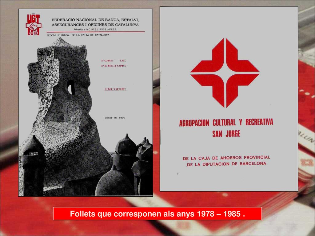 Follets que corresponen als anys 1978 –