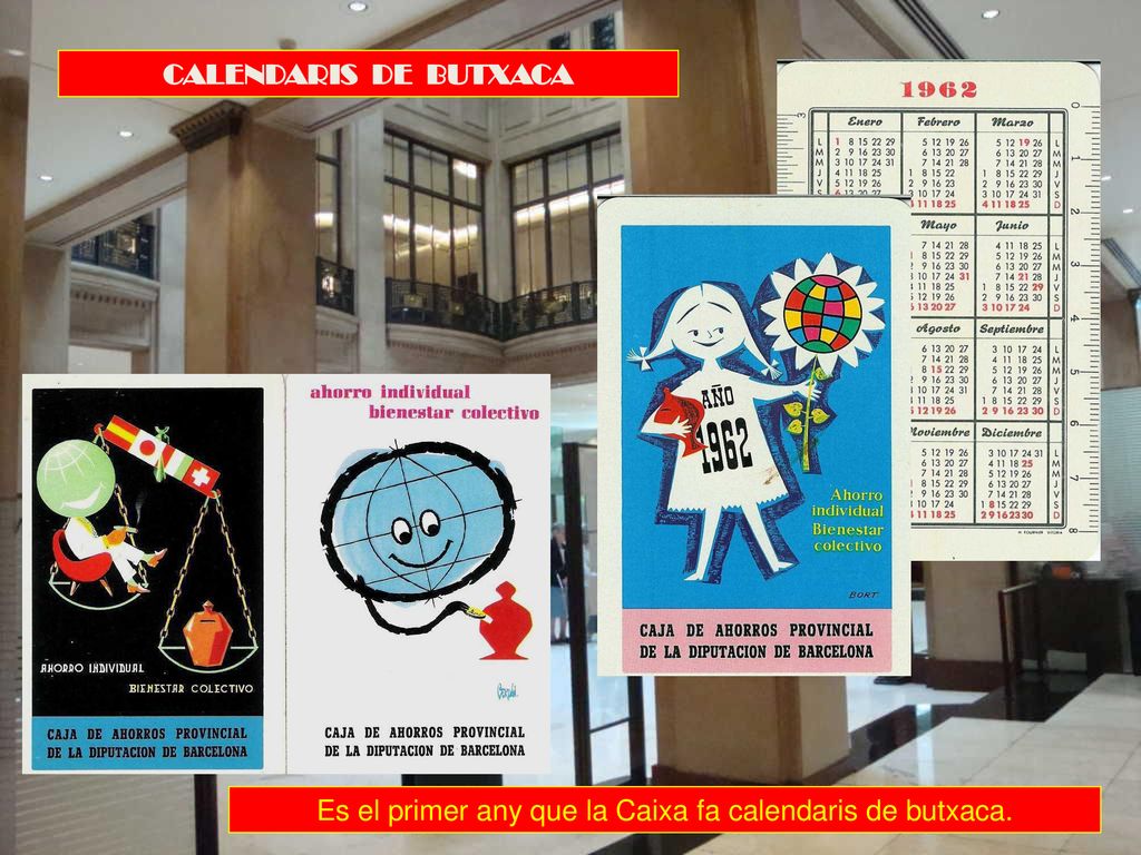 Es el primer any que la Caixa fa calendaris de butxaca.