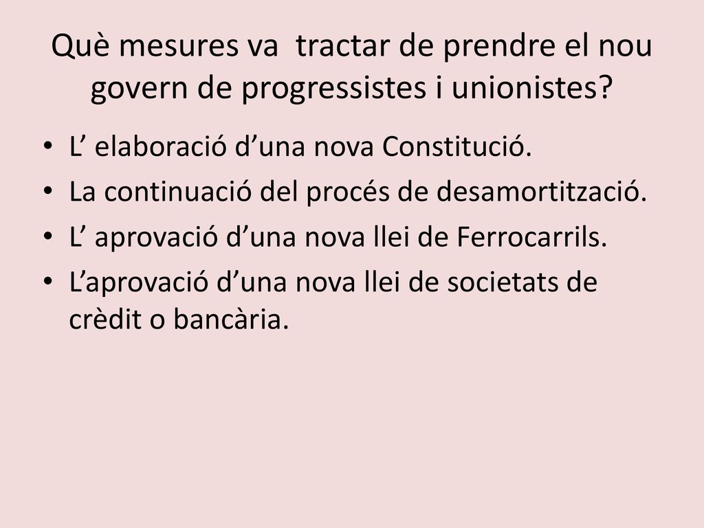 Què mesures va tractar de prendre el nou govern de progressistes i unionistes