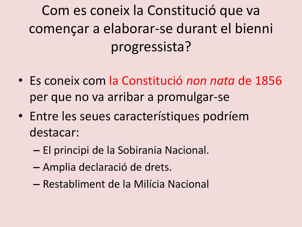 Com es coneix la Constitució que va començar a elaborar-se durant el bienni progressista