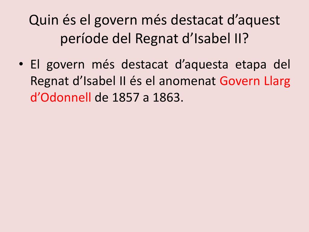 Quin és el govern més destacat d’aquest període del Regnat d’Isabel II
