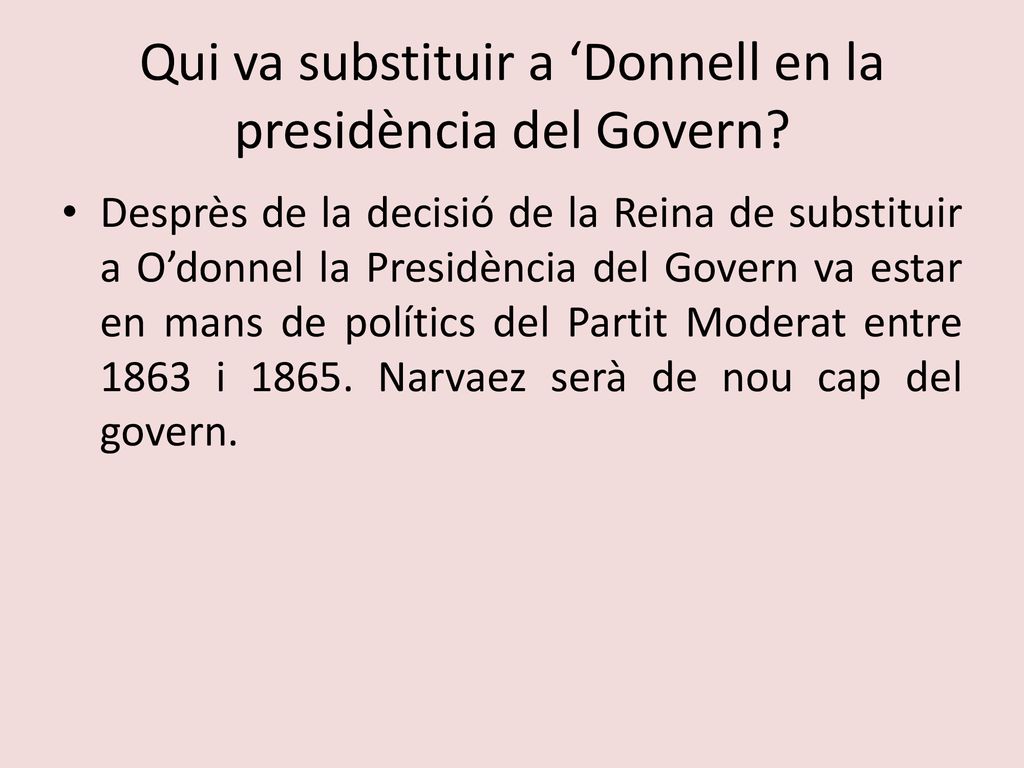 Qui va substituir a ‘Donnell en la presidència del Govern