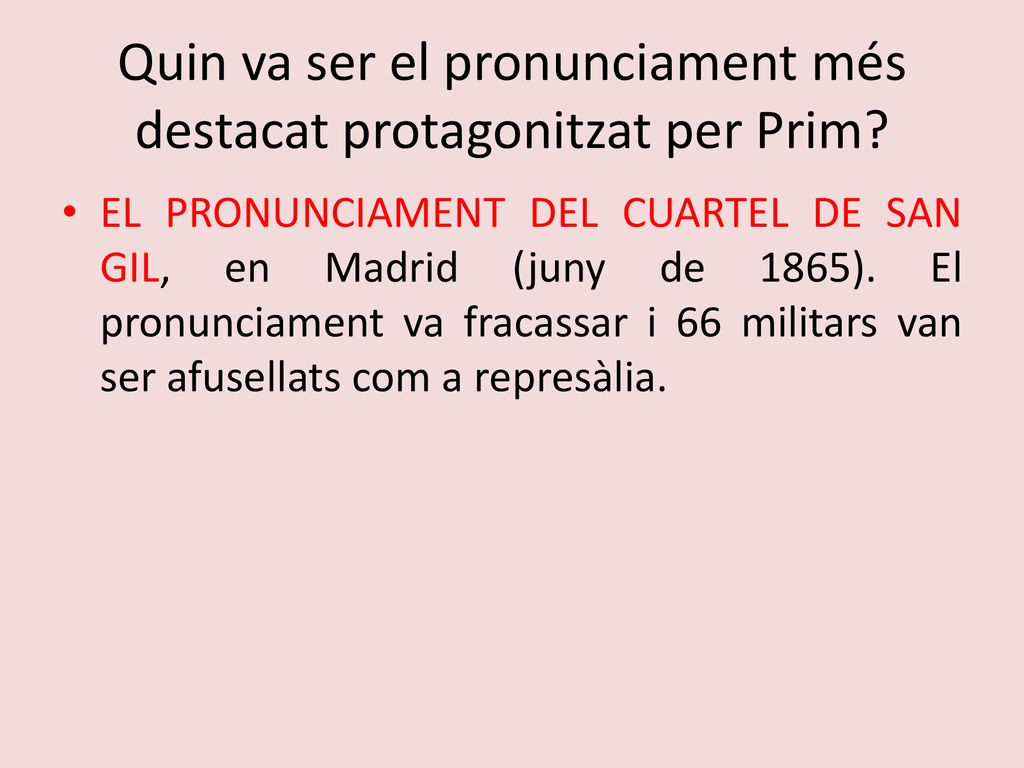 Quin va ser el pronunciament més destacat protagonitzat per Prim