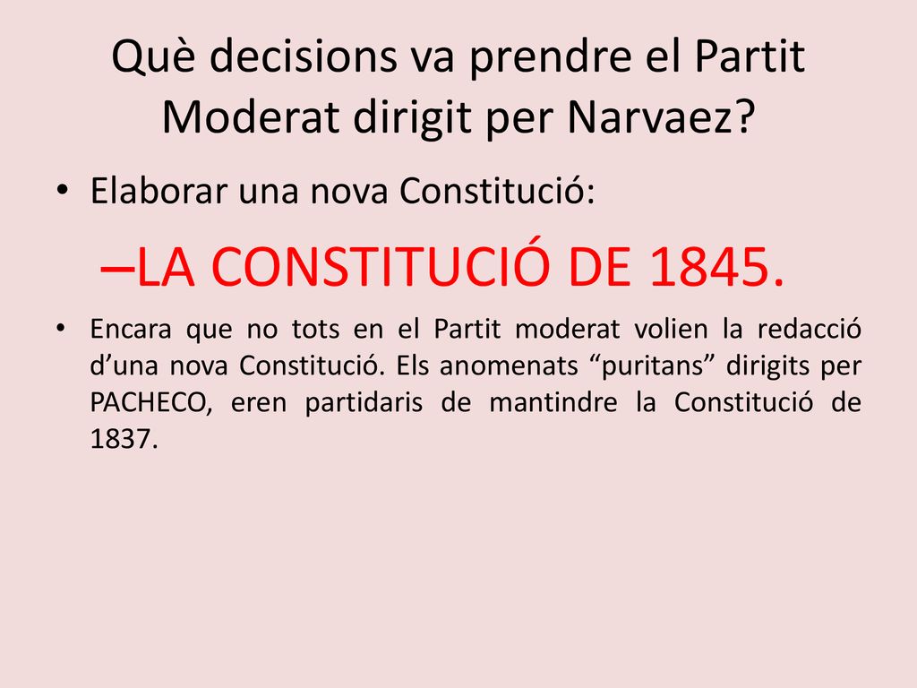 Què decisions va prendre el Partit Moderat dirigit per Narvaez