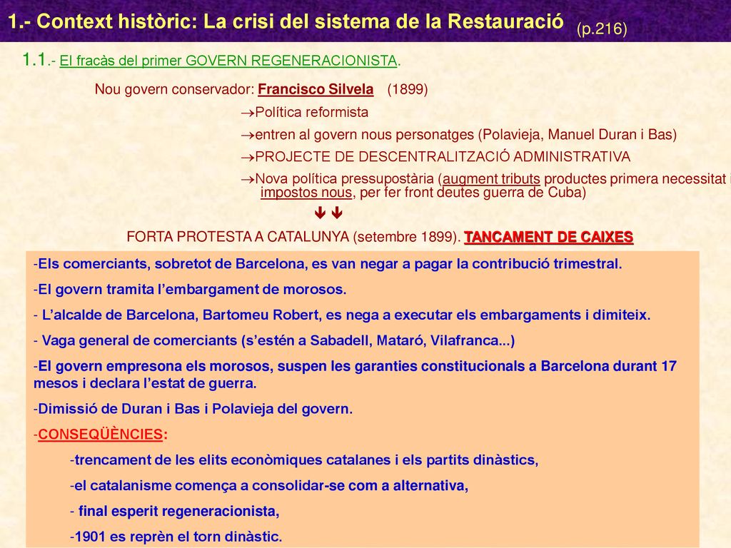 1.- Context històric: La crisi del sistema de la Restauració (p.216)