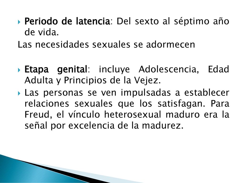 Periodo de latencia: Del sexto al séptimo año de vida.