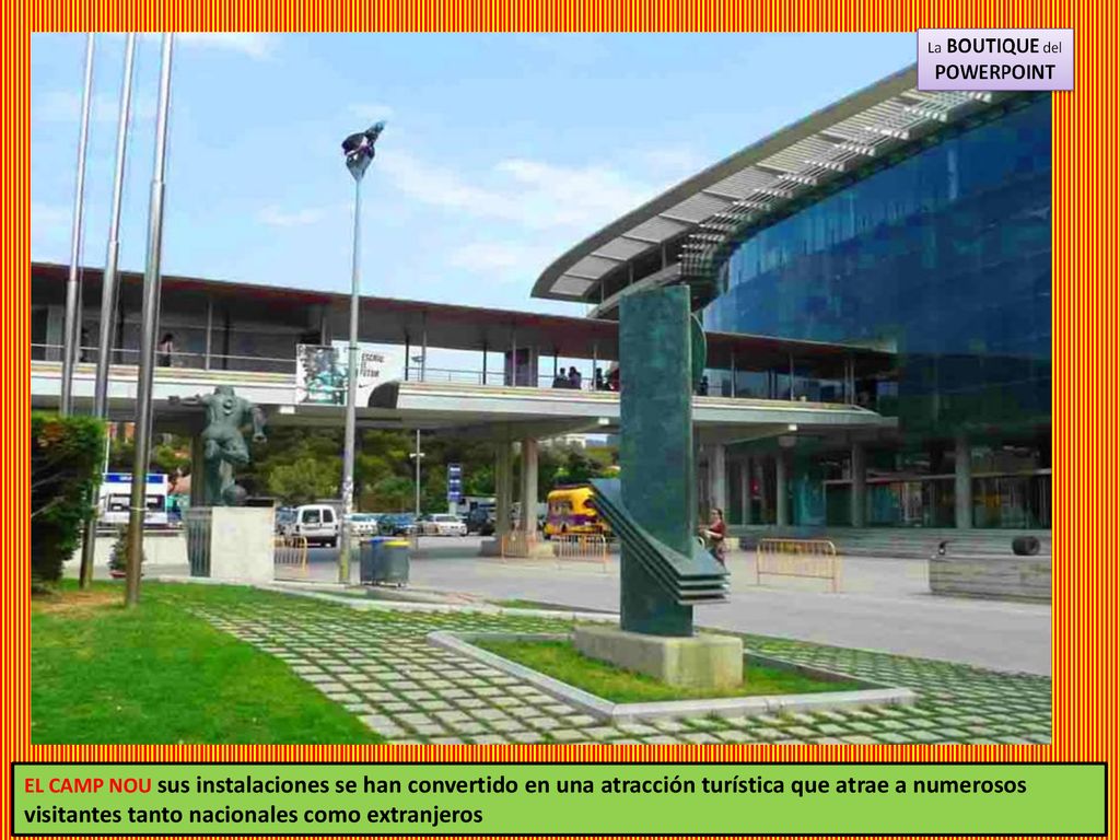 EL CAMP NOU sus instalaciones se han convertido en una atracción turística que atrae a numerosos visitantes tanto nacionales como extranjeros