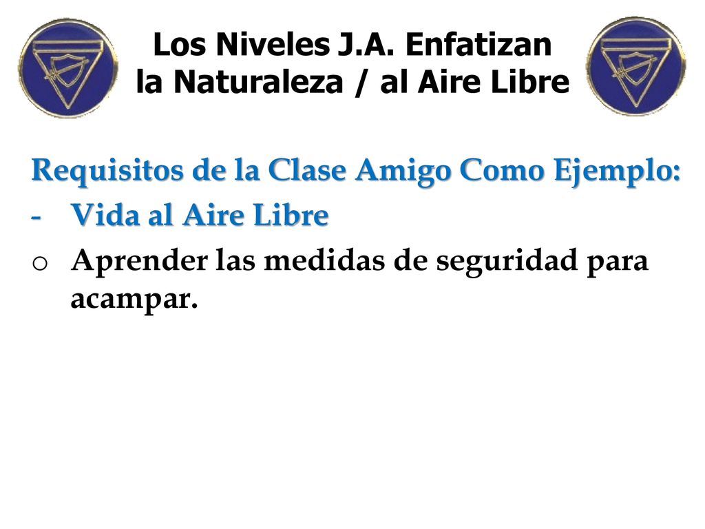 Los Niveles J.A. Enfatizan la Naturaleza / al Aire Libre