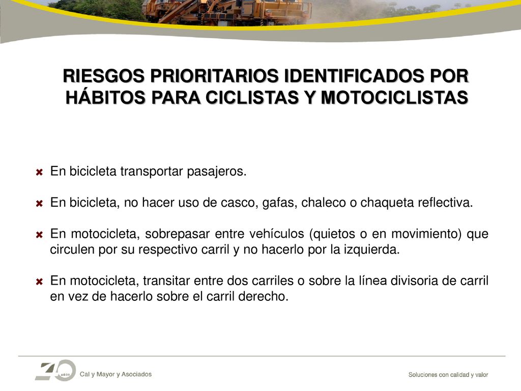 RIESGOS PRIORITARIOS IDENTIFICADOS POR HÁBITOS PARA CICLISTAS Y MOTOCICLISTAS