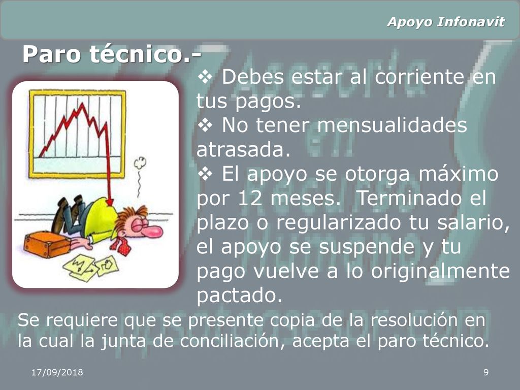 Paro técnico.- Debes estar al corriente en tus pagos.
