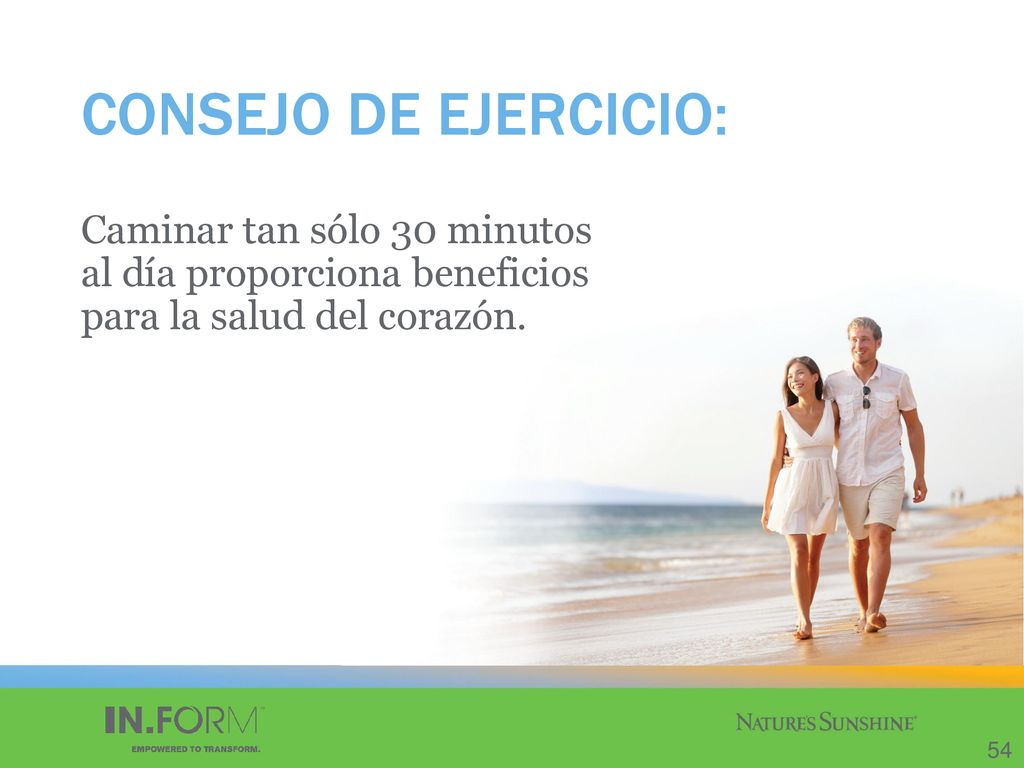 CONSEJO DE EJERCICIO: Caminar tan sólo 30 minutos al día proporciona beneficios para la salud del corazón.