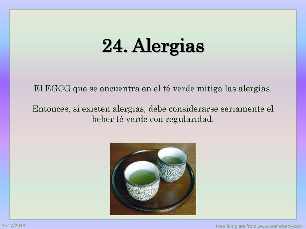 El EGCG que se encuentra en el té verde mitiga las alergias.