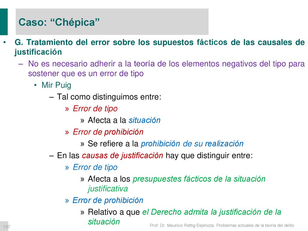 Caso: Chépica G. Tratamiento del error sobre los supuestos fácticos de las causales de justificación.