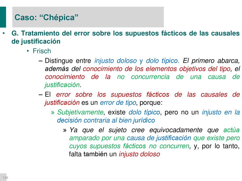 Caso: Chépica G. Tratamiento del error sobre los supuestos fácticos de las causales de justificación.