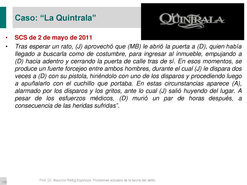 Caso: La Quintrala SCS de 2 de mayo de 2011