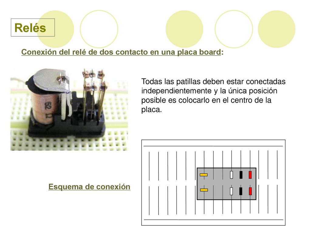 Relés Conexión del relé de dos contacto en una placa board: