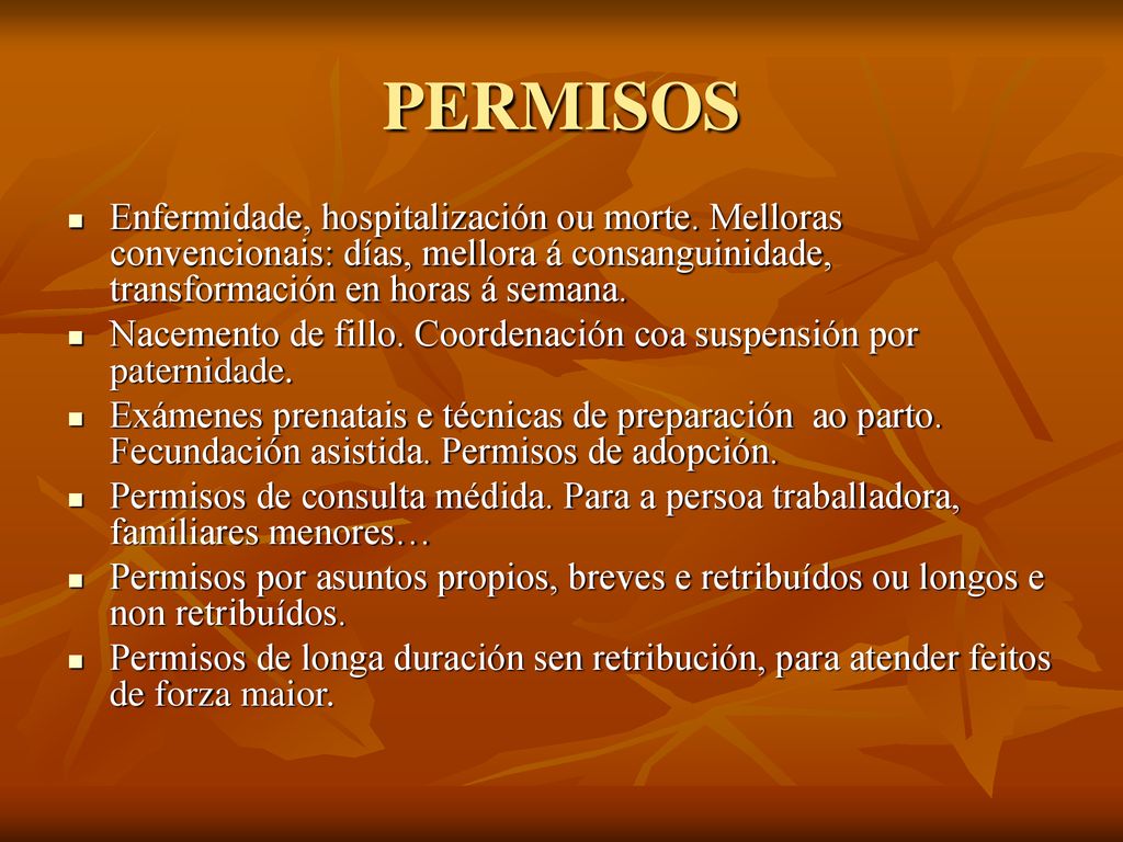 PERMISOS Enfermidade, hospitalización ou morte. Melloras convencionais: días, mellora á consanguinidade, transformación en horas á semana.