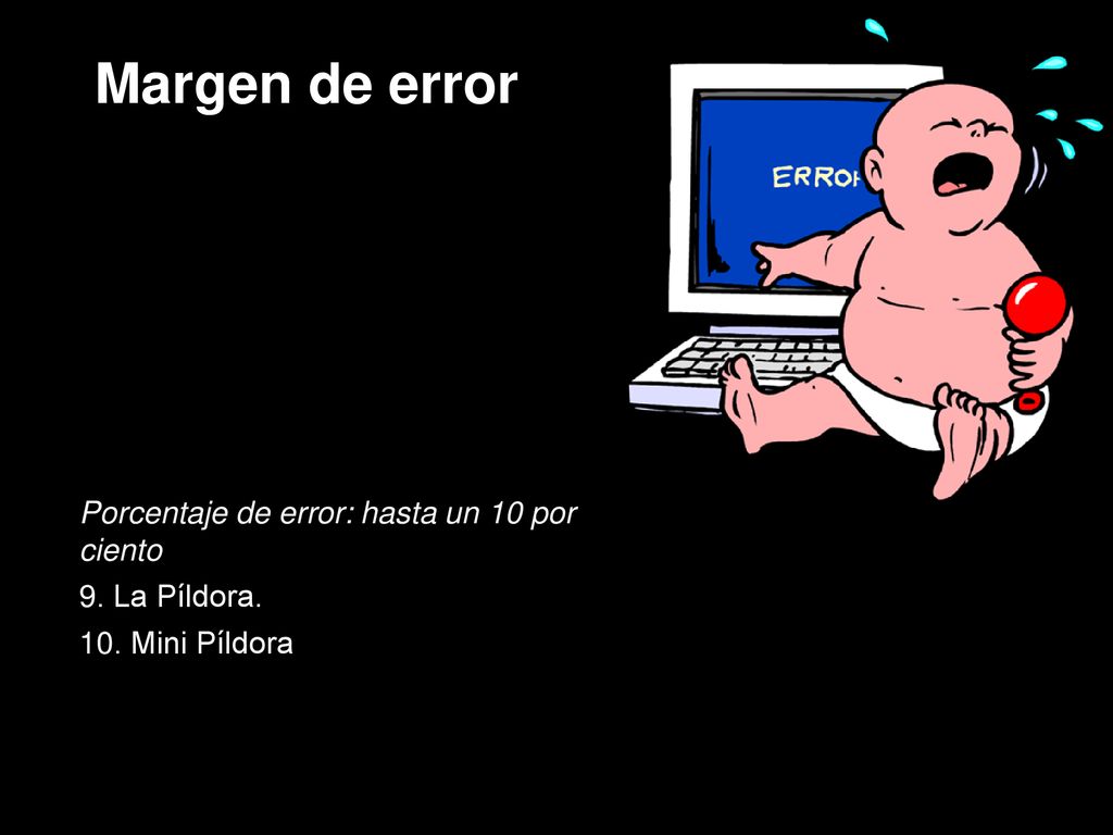 Margen de error Porcentaje de error: inferior al 1 por ciento