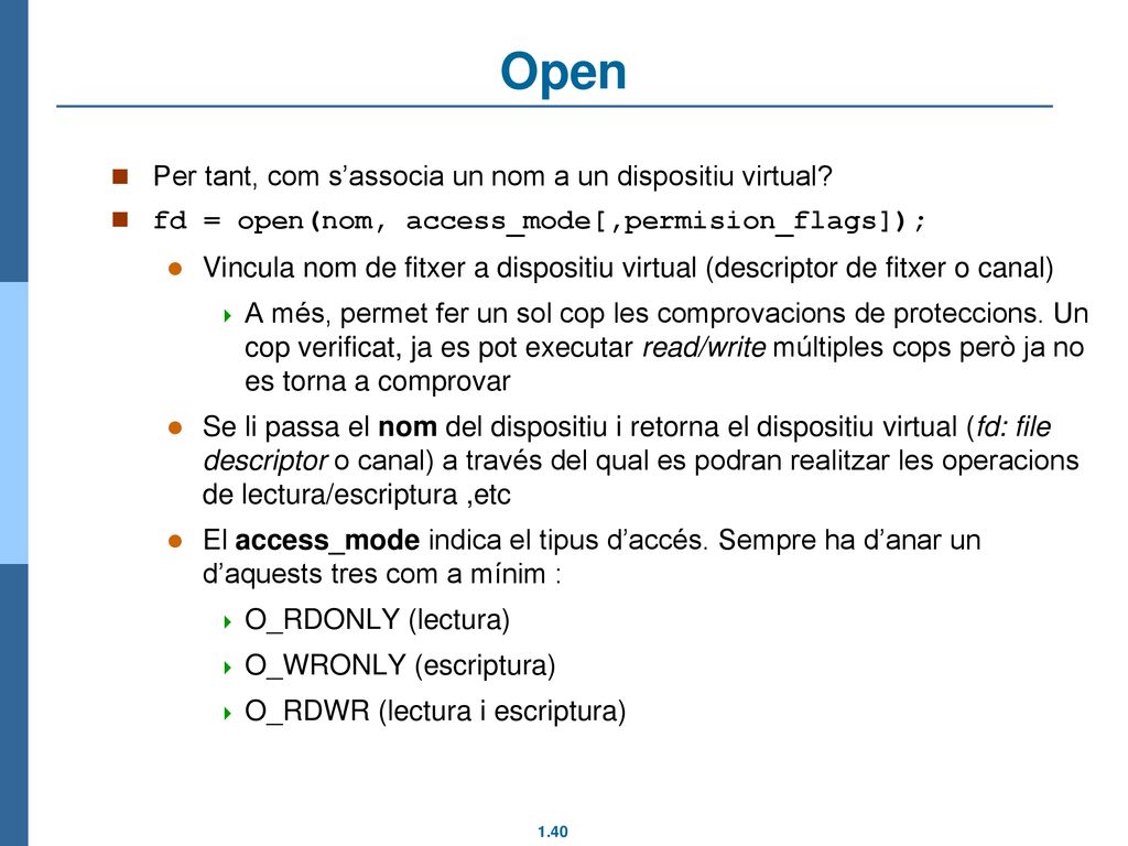 Open Per tant, com s’associa un nom a un dispositiu virtual