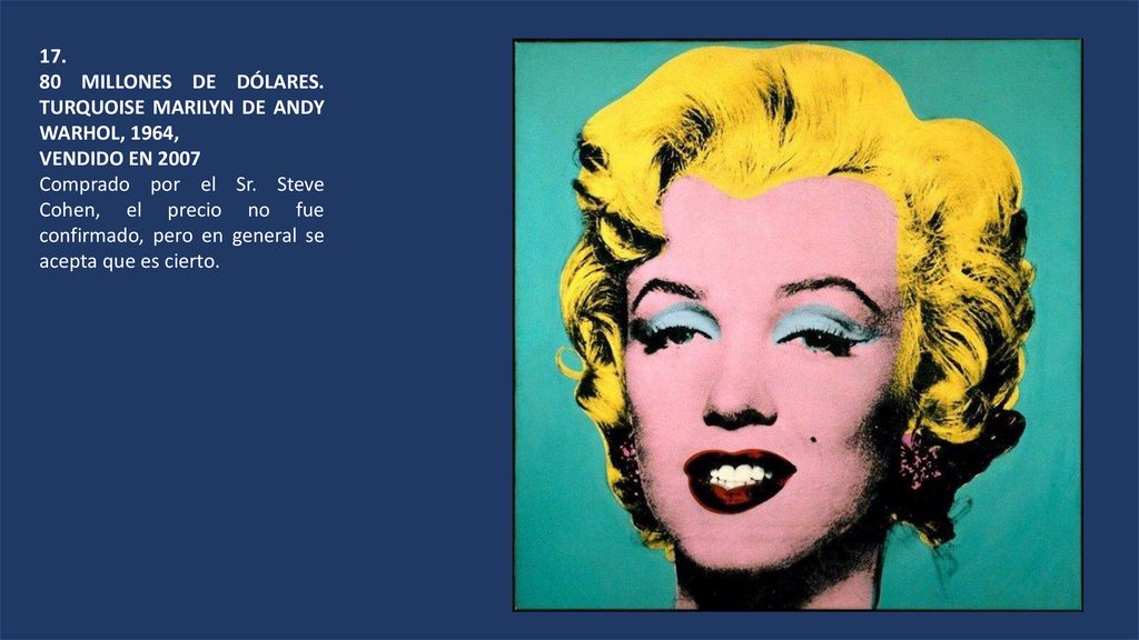 MILLONES DE DÓLARES. TURQUOISE MARILYN DE ANDY WARHOL, 1964, VENDIDO EN