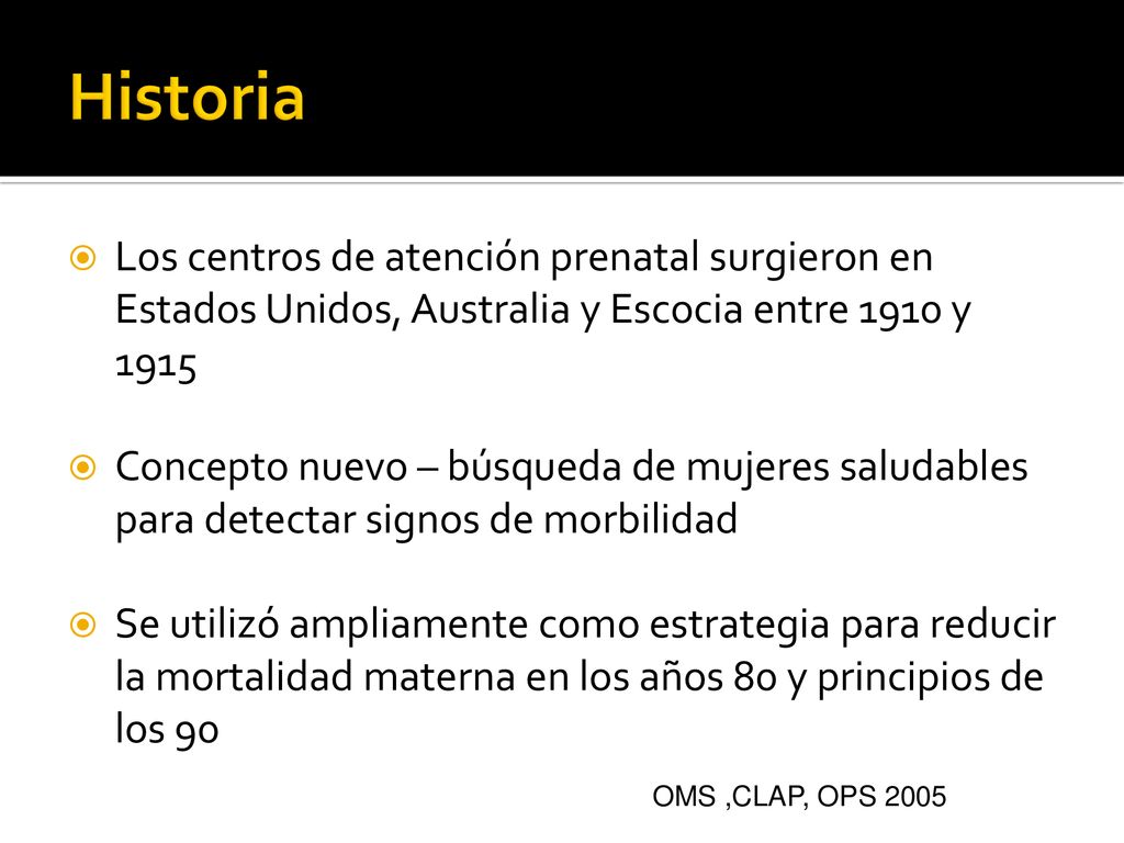 CONTROL PRENATAL Historia. Los centros de atención prenatal surgieron en Estados Unidos, Australia y Escocia entre 1910 y
