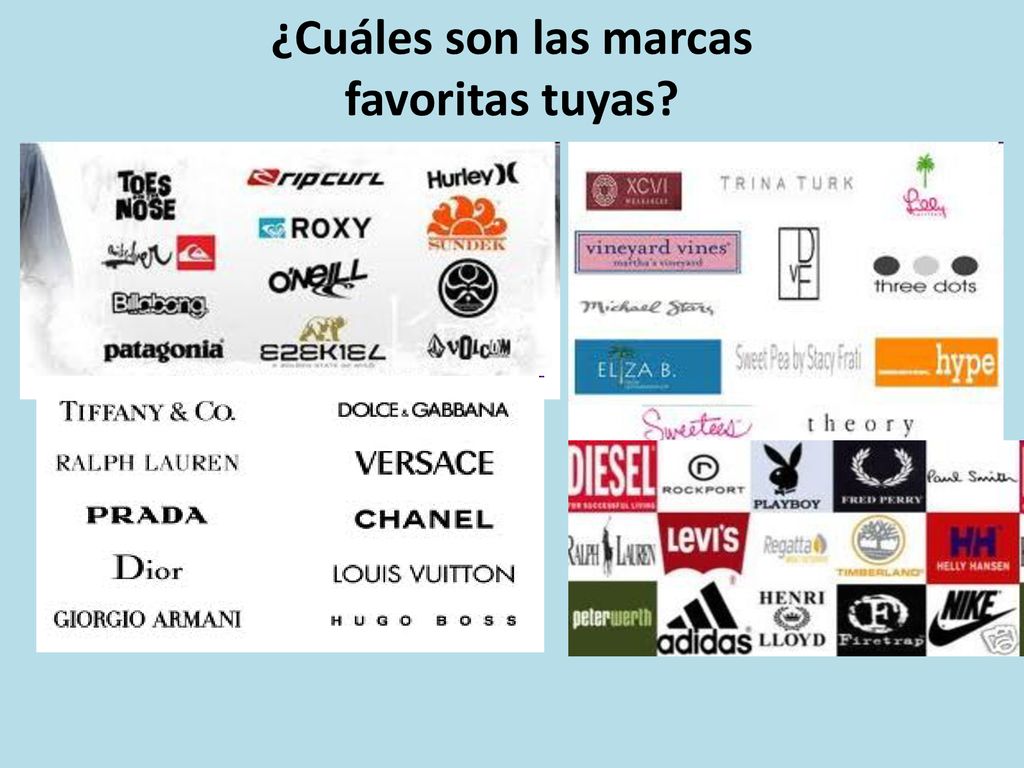 ¿Cuáles son las marcas favoritas tuyas