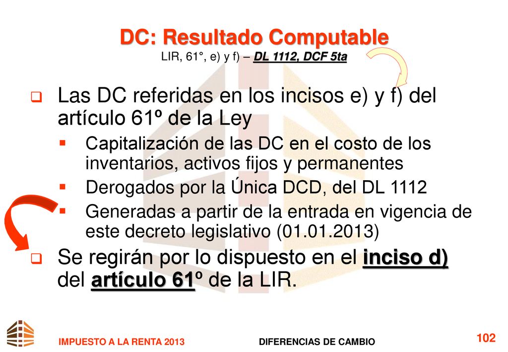 DC: Resultado Computable LIR, 61°, e) y f) – DL 1112, DCF 5ta