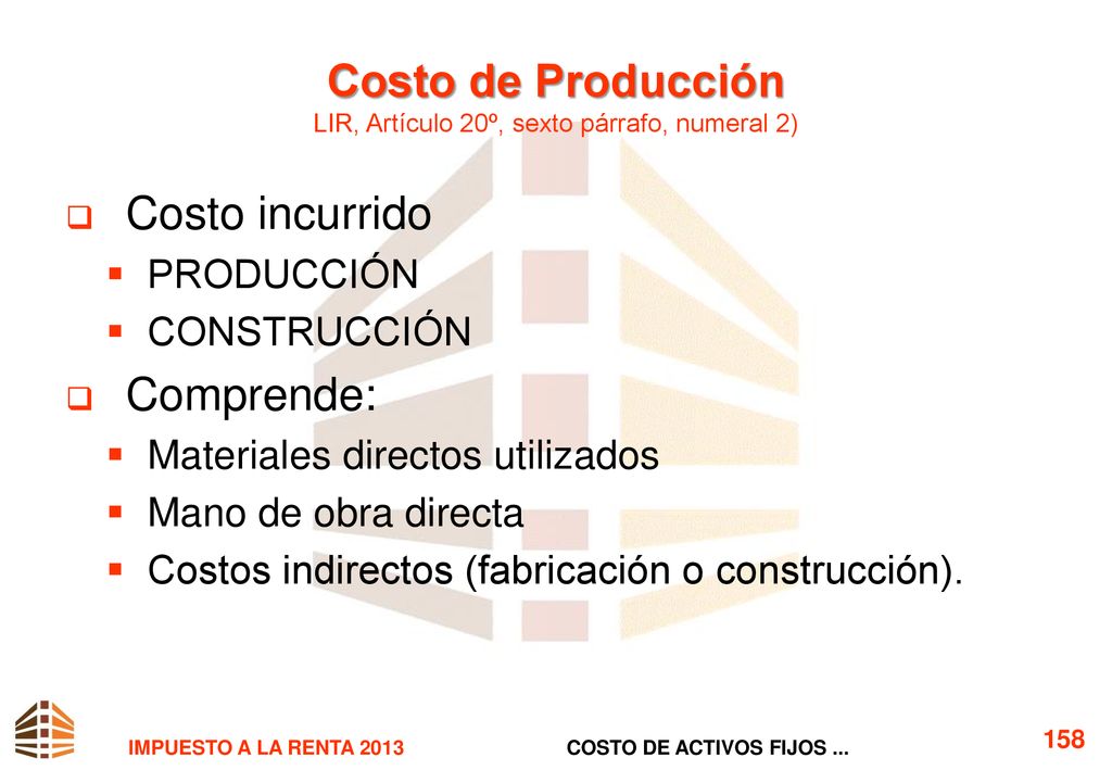 Costo de Producción LIR, Artículo 20º, sexto párrafo, numeral 2)