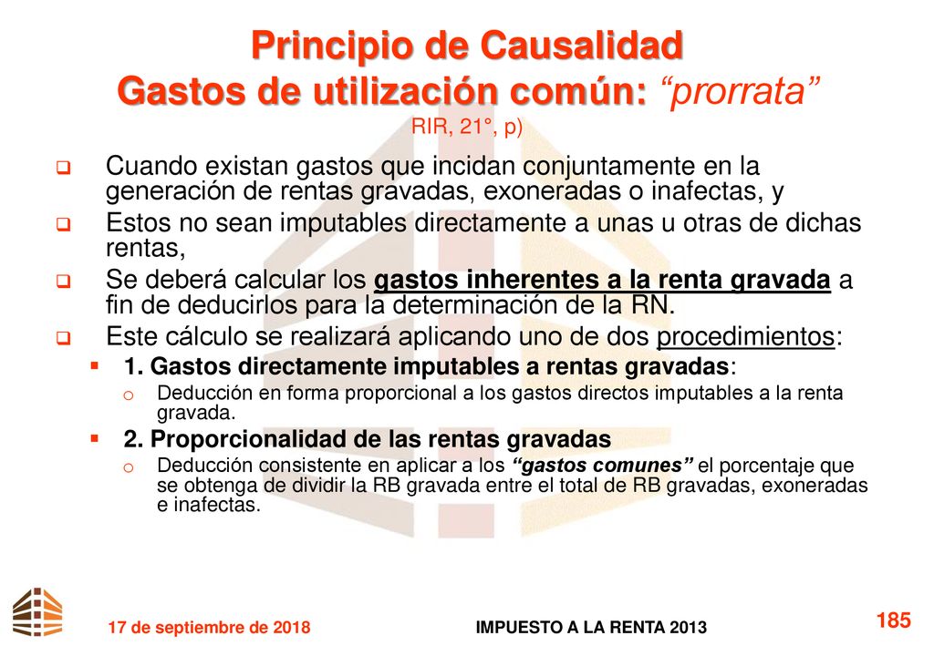 Principio de Causalidad Gastos de utilización común: prorrata RIR, 21°, p)