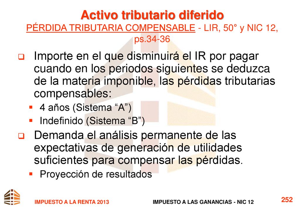 Activo tributario diferido PÉRDIDA TRIBUTARIA COMPENSABLE - LIR, 50° y NIC 12, ps.34-36