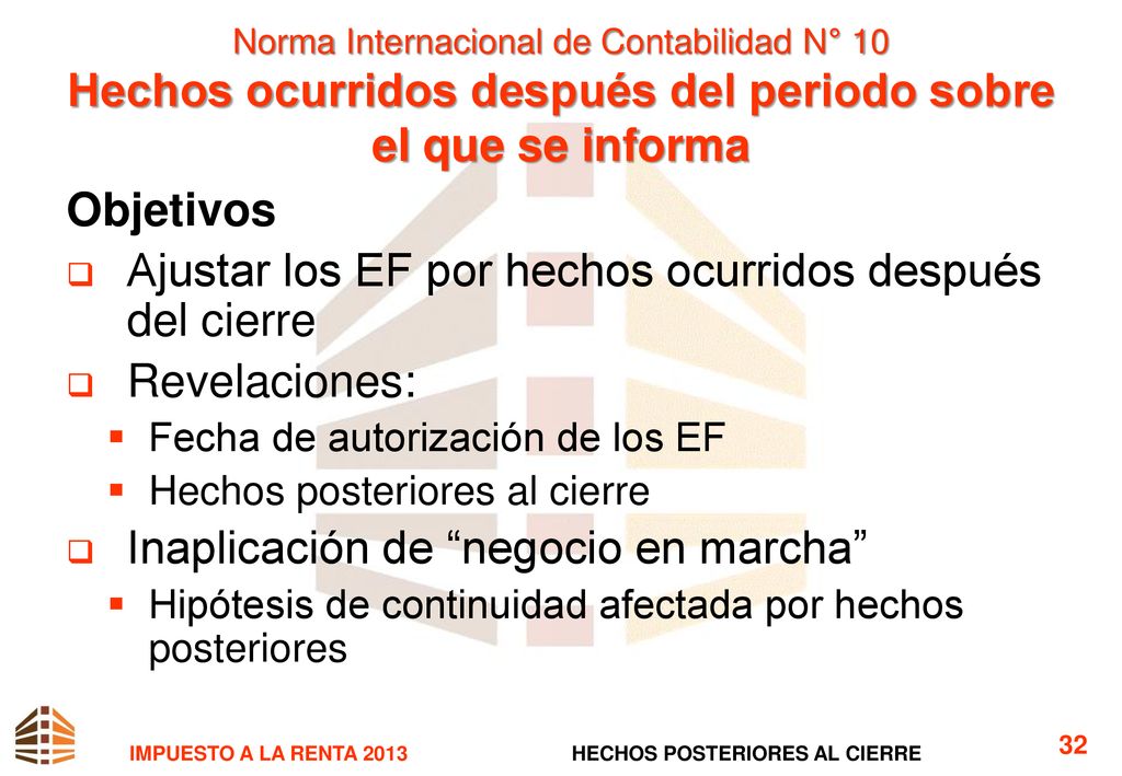 Ajustar los EF por hechos ocurridos después del cierre Revelaciones: