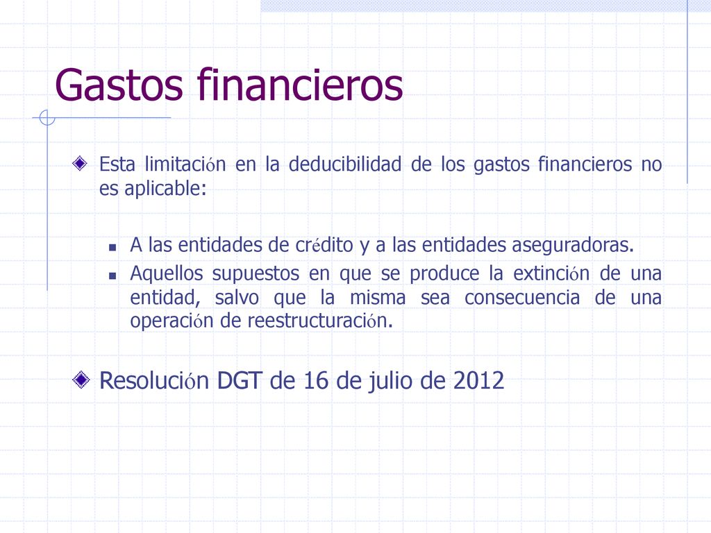 Gastos financieros Resolución DGT de 16 de julio de 2012