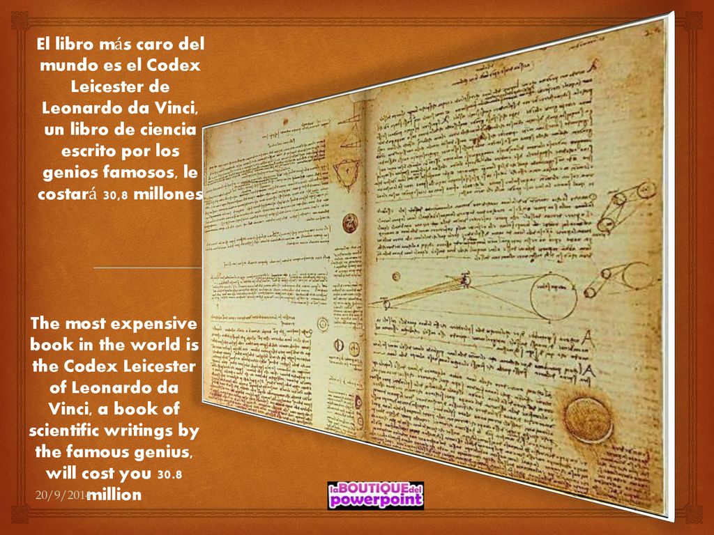 El libro más caro del mundo es el Codex Leicester de Leonardo da Vinci, un libro de ciencia escrito por los genios famosos, le costará 30,8 millones