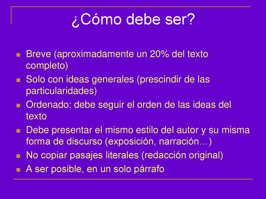 ¿Cómo debe ser Breve (aproximadamente un 20% del texto completo)