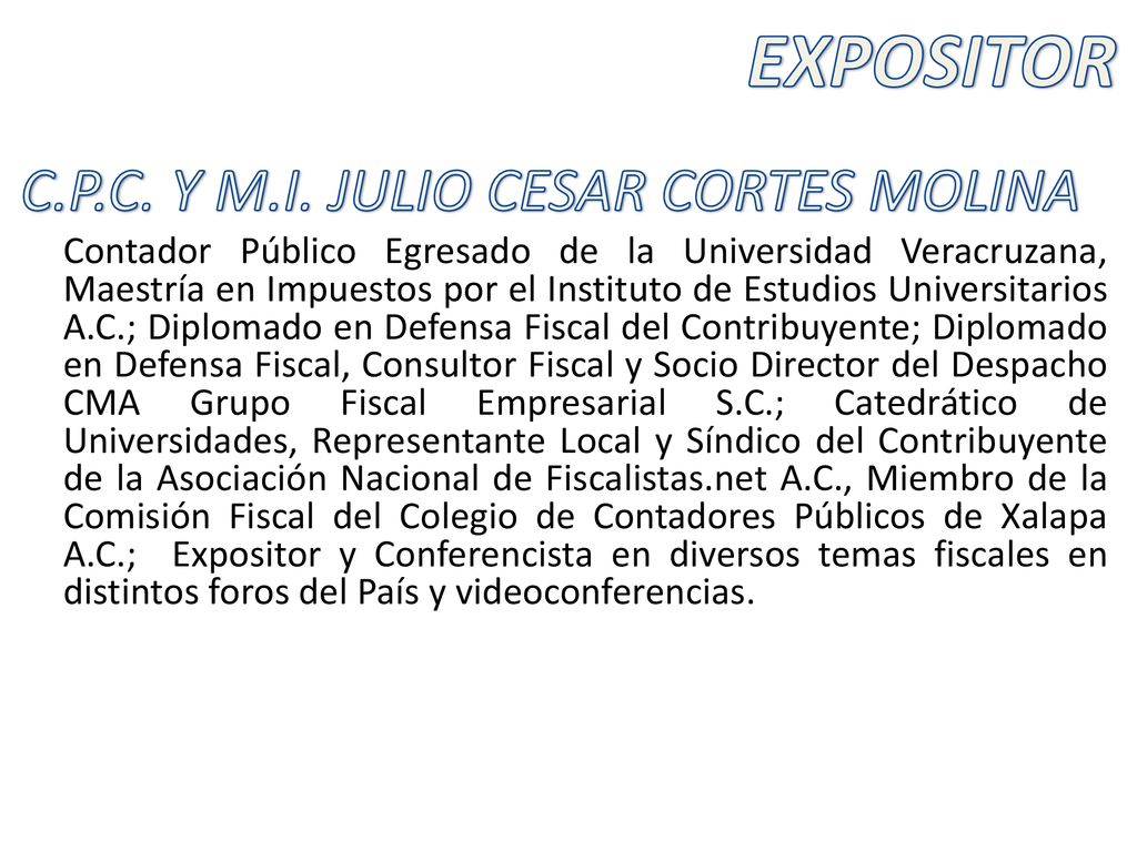 EXPOSITOR C.P.C. Y M.I. JULIO CESAR CORTES MOLINA