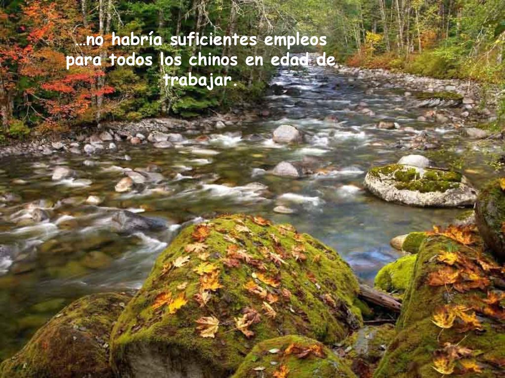 …no habría suficientes empleos para todos los chinos en edad de trabajar.