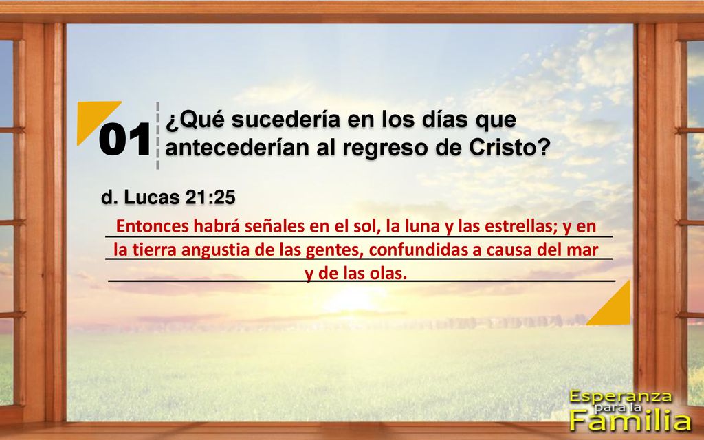 01 ¿Qué sucedería en los días que antecederían al regreso de Cristo