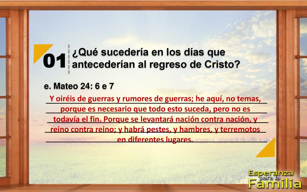 01 ¿Qué sucedería en los días que antecederían al regreso de Cristo